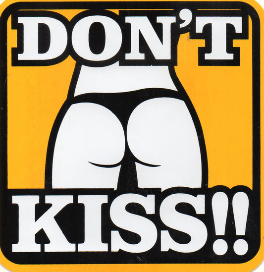 DONT KISS Aufkleber Sticker Motorrad Roller Skateboard Auto Tuning selbstklebend 394