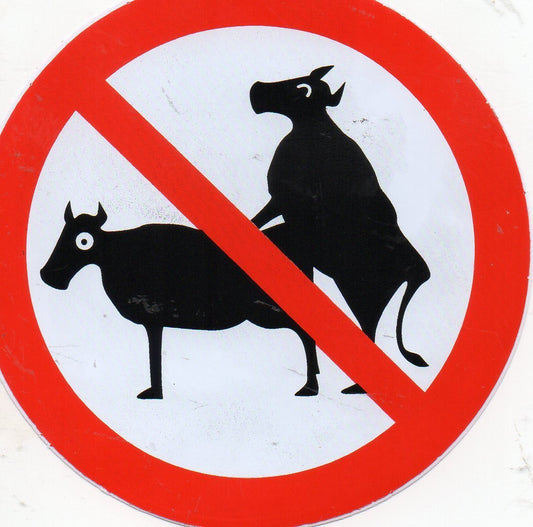 Verboten " Kuh von hinten " rund Aufkleber Sticker selbstklebend 232