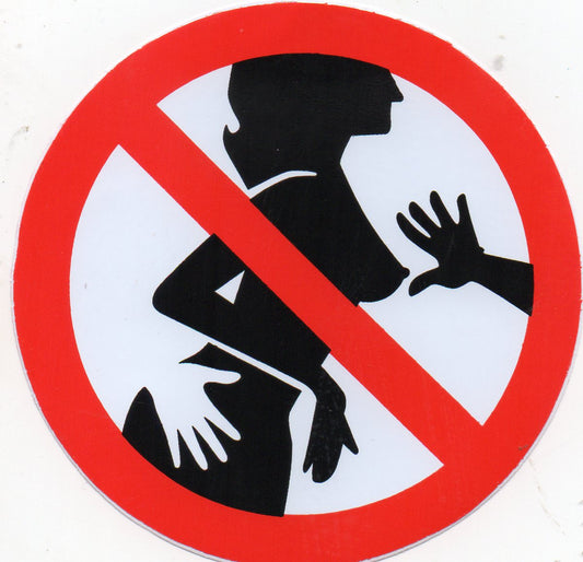 Verboten " Brüste Hintern Frauen anfassen " rund Aufkleber Sticker selbstklebend 403